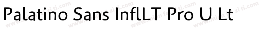Palatino Sans InflLT Pro U Lt It字体转换